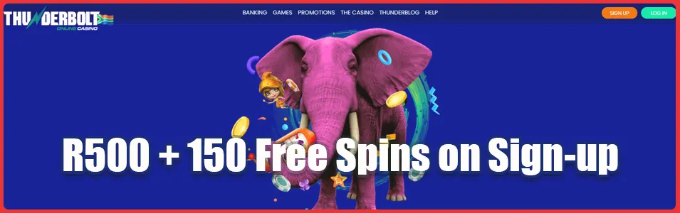 Thunderbolt Casino R500 + 150 Free Spins on Sign-up Banner