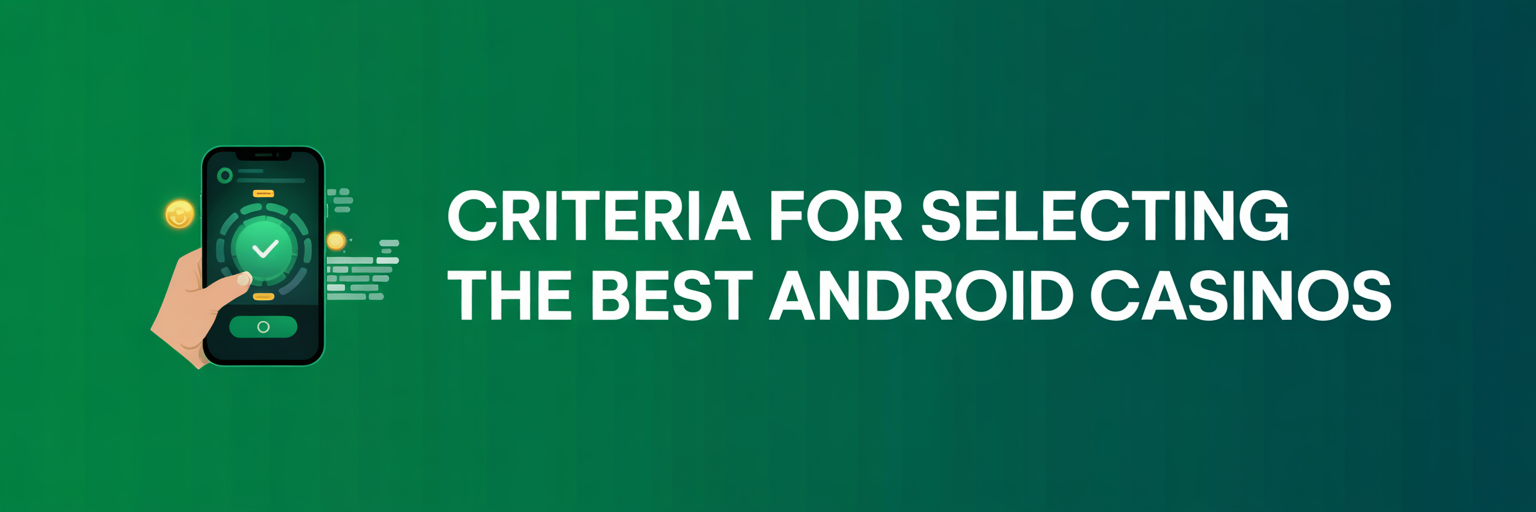 Criteria for Selecting